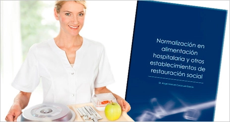 Incorporados nuevos anexos en el libro ‘Normalización en alimentación hospitalaria’
