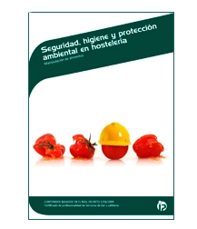 Nuevo manual sobre seguridad, higiene y protección ambiental en hostelería
