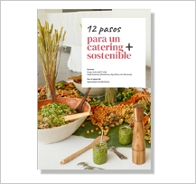 El próximo 26 de mayo se presenta online la guía ‘12 pasos para un catering más sostenible’